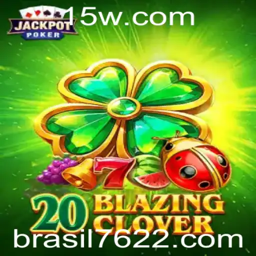 20BlazingClover: Uma Aventura de Estratégia e Sorte